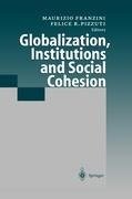 Globalization, Institutions and Social Cohesion