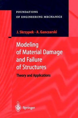 Modeling of Material Damage and Failure of Structures