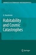 Habitability and Cosmic Catastrophes