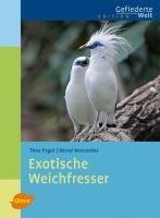 Exotische Weichfresser