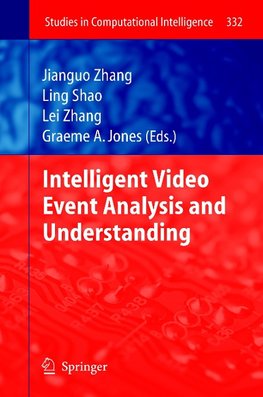 Intelligent Video Event Analysis and Understanding