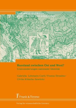 Russland zwischen Ost und West?