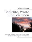 Gedichte, Worte und Visionen