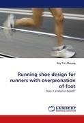 Running shoe design for runners with overpronation of foot