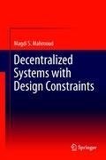 Decentralized Systems with Design Constraints