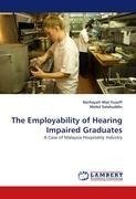 The Employability of Hearing Impaired Graduates