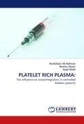 PLATELET RICH PLASMA: