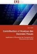 Contribution à l'Analyse des Données Floues