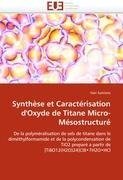 Synthèse et Caractérisation d'Oxyde de Titane Micro-Mésostructuré