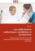 Les médicaments pédiatriques: problèmes et perspectives