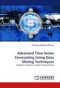 Advanced Time Series Forecasting Using Data Mining Techniques