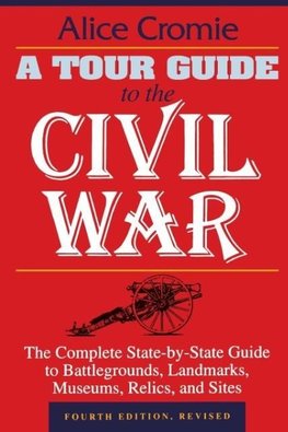 A Tour Guide to the Civil War