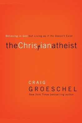 The Christian Atheist