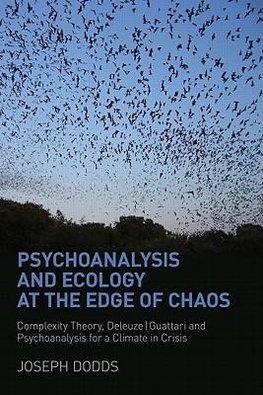 Dodds, J: Psychoanalysis and Ecology at the Edge of Chaos