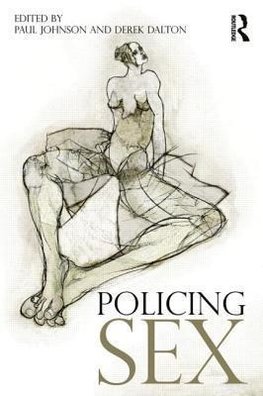 Johnson, P: Policing Sex