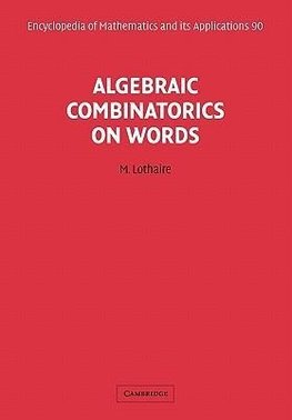 Algebraic Combinatorics on Words