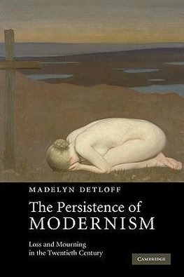 The Persistence of Modernism