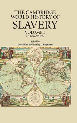 The Cambridge World History of Slavery