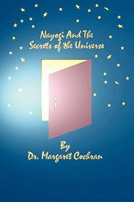 Nayogi and the Secrets of the Universe