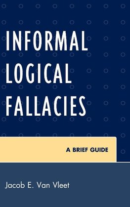 Informal Logical Fallacies