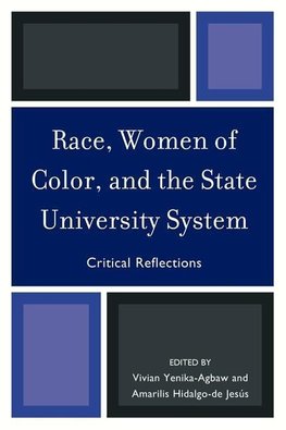 Race, Women of Color, and the State University System