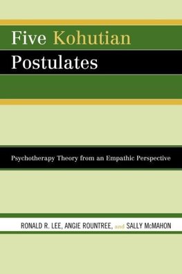 Five Kohutian Postulates