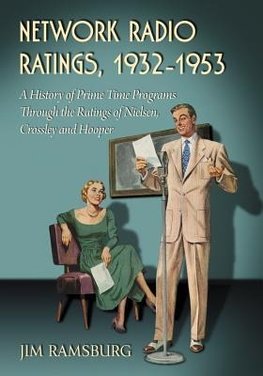 Ramsburg, J:  Network Radio Ratings, 1932-1953