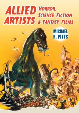 Pitts, M:  Allied Artists Horror, Science Fiction and Fantas