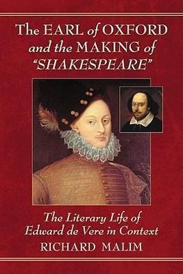 Malim, R:  The  Earl of Oxford and the Making of "Shakespear