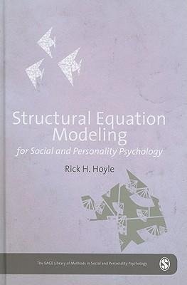 Hoyle, R: Structural Equation Modeling for Social and Person