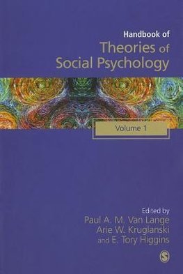 Lange, P: Handbook of Theories of Social Psychology