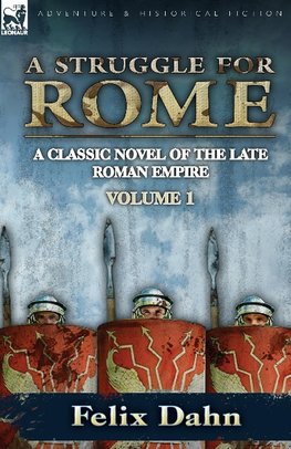 A Struggle for Rome