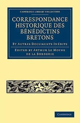 Correspondance Historique des Bénédictins             Bretons