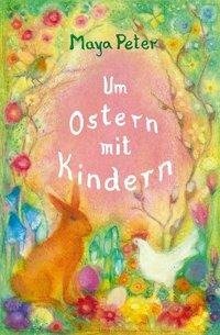 Um Ostern mit Kindern