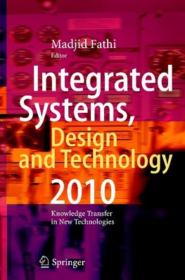 Integrated Systems, Design and Technology 2010