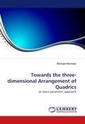 Towards the three-dimensional Arrangement of Quadrics