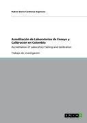 Acreditación de Laboratorios de Ensayo y Calibración en Colombia