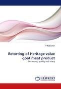 Retorting of Heritage value goat meat product