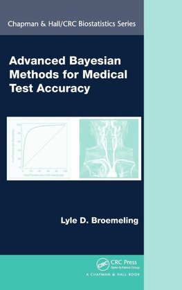 Broemeling, L: Advanced Bayesian Methods for Medical Test Ac