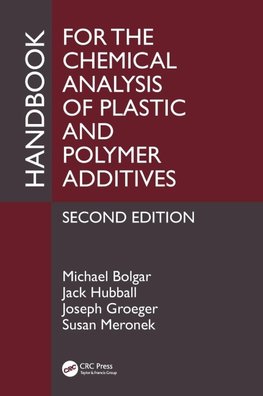 Handbook for the Chemical Analysis of Plastic and Polymer Additives