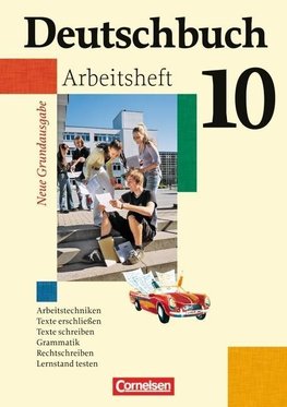 Deutschbuch 10. Schuljahr. Arbeitsheft mit Lösungen