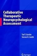 Collaborative Therapeutic Neuropsychological Assessment