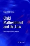 Child Maltreatment and the Law