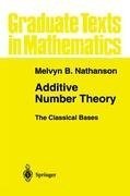 Additive Number Theory The Classical Bases