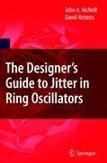 The Designer's Guide to Jitter in Ring Oscillators