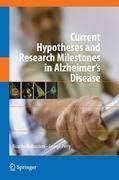 Current Hypotheses and Research Milestones in Alzheimer's Disease