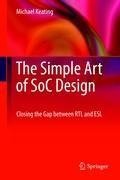 The Simple Art of SoC Design