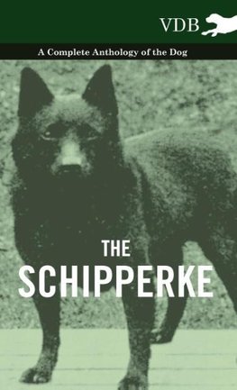 SCHIPPERKE - A COMP ANTHOLOGY