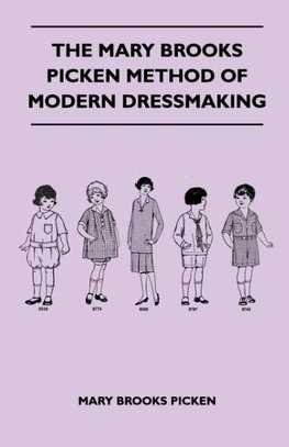 The Mary Brooks Picken Method of Modern Dressmaking