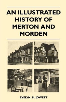 An Illustrated History Of Merton And Morden